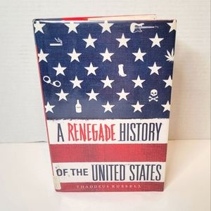 A Renegade History of the United States Hardcover Ex-Library Book